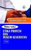 Buku Saku Etika Profesi dan Hukum Kesehatan